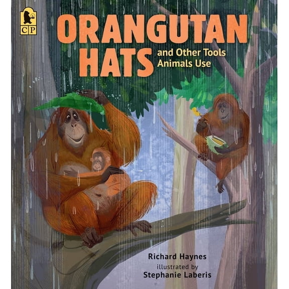 Animals Do What!? Orangutan Hats and Other Tools Animals Use, (Paperback)