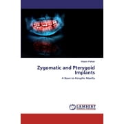 Zygomatic and Pterygoid Implants (Paperback)