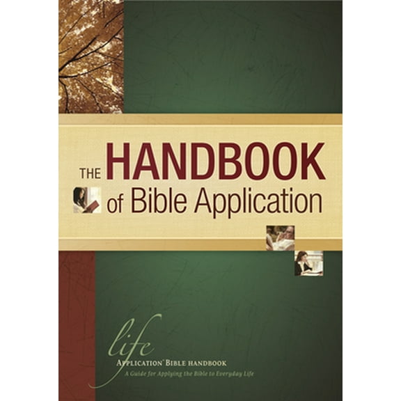 Pre-Owned The Handbook of Bible Application (Hardcover) 0842310444 9780842310444