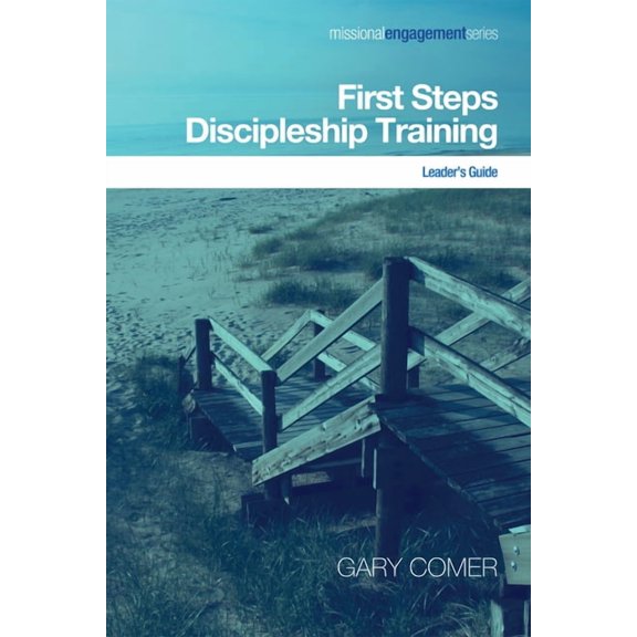 Missional Engagement First Steps Discipleship Training: Leader's Guide, Book 3, (Paperback)