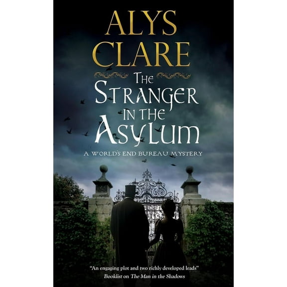 World's End Bureau Mystery The Stranger in the Asylum, Book 4, (Hardcover)