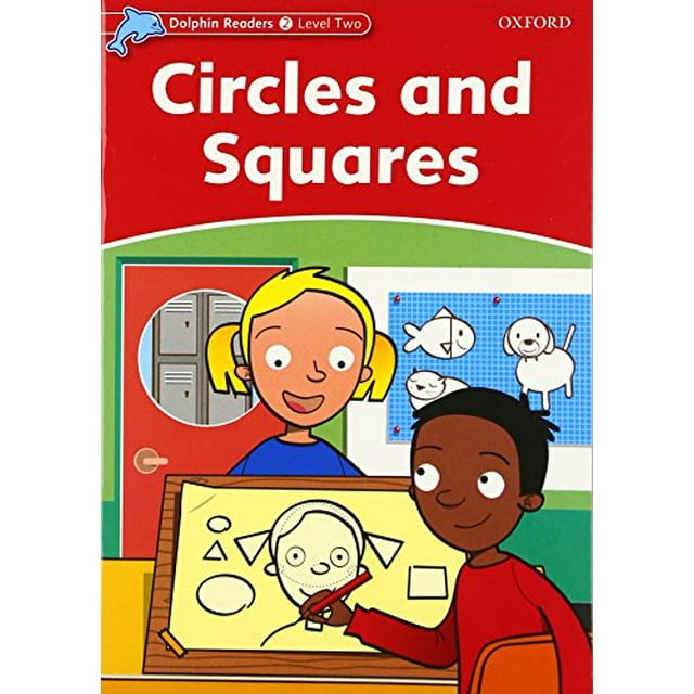 Dolphin Readers: Level 1: 275-Word Vocabulary Circles and Squares (Dolphin Readers, Level 2)
