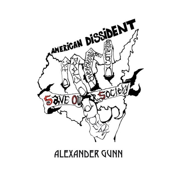American Dissident: Save Our Society, (Paperback)