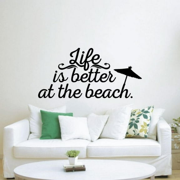 Life Is Better At The Beach - Beach Life Quotes Cute Beach Umbrella Vinyl Wall Sticker Art Decal Beach Area Ocean Vibes Chill Out Design Beach House Home Decor Stickers Decoration Size (22x30 inch)