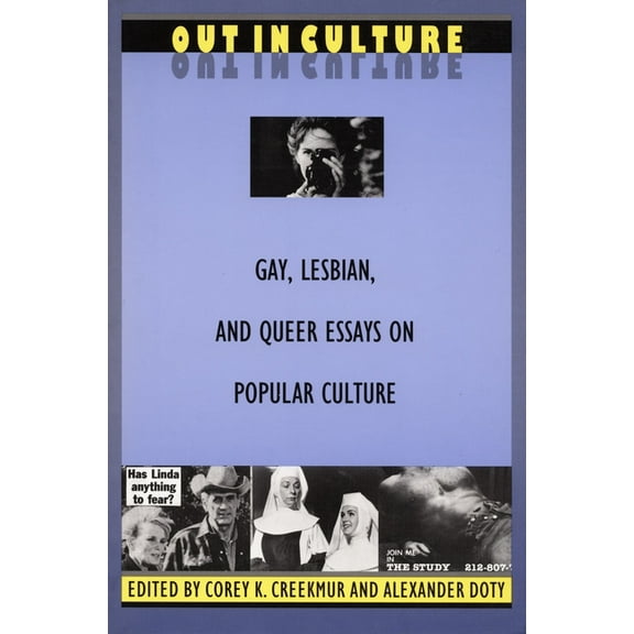 Series Q Out in Culture: Gay, Lesbian and Queer Essays on Popular Culture, (Paperback)