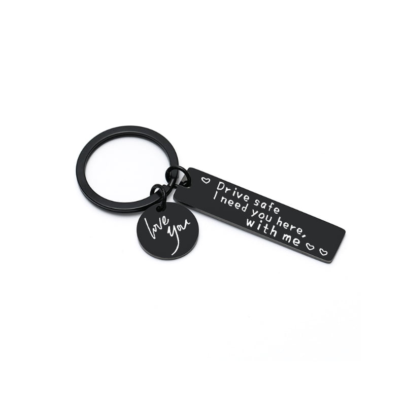 Dad Boyfriend Gifts Drive Safe Keyring I Need You Here With Me For Men Keychain 