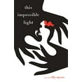 thumbnail image 2 of This Impossible Light (Hardcover), 2 of 2