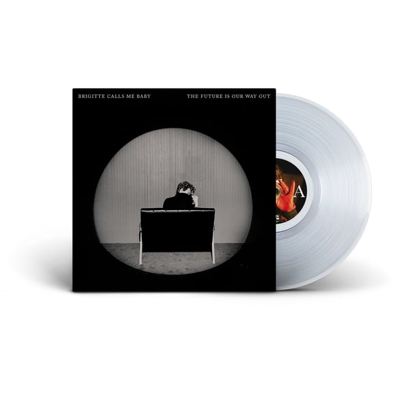 Brigitte Calls Me Baby - The Future Is Our Way Out - Music & Performance - Vinyl
