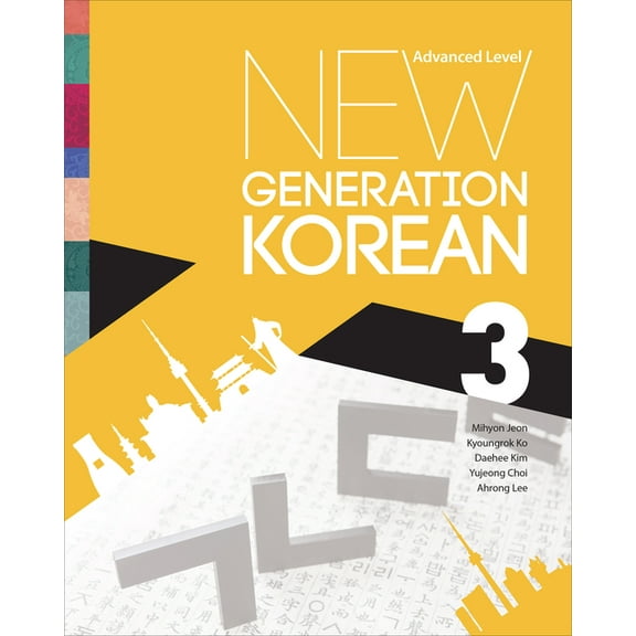 New Generation Korean: Advanced Level, (Paperback)