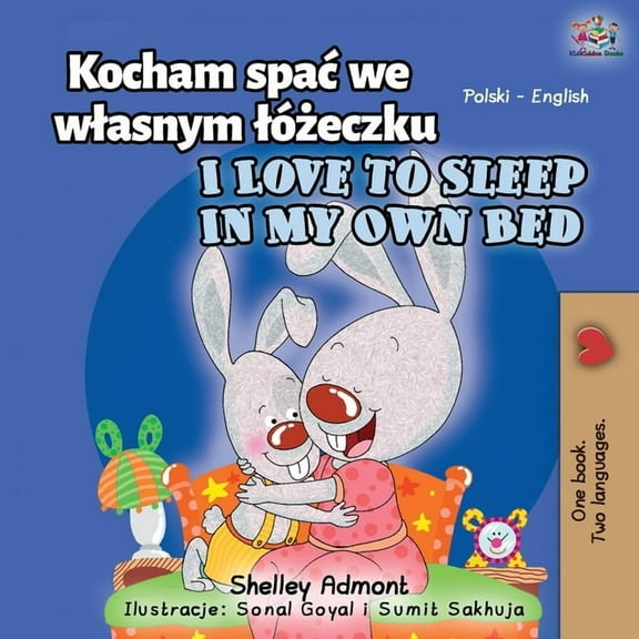Polish English Bilingual Collection I Love to Sleep in My Own Bed (Polish English Bilingual Book for Kids), (Paperback)