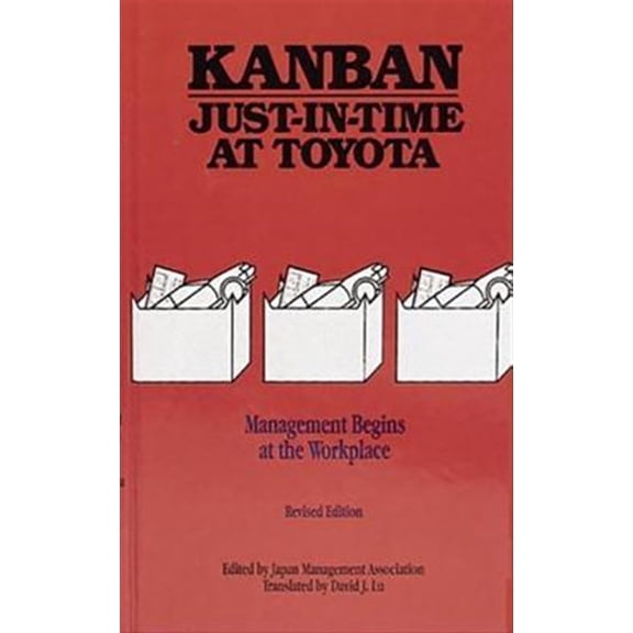 Pre-Owned Kanban Just-in Time at Toyota: Management Begins at the Workplace (Hardcover) 0915299488 9780915299485