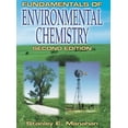 thumbnail image 1 of Pre-Owned Fundamentals of Environmental Chemistry, Second Edition (Hardcover) 156670491X 9781566704915, 1 of 1