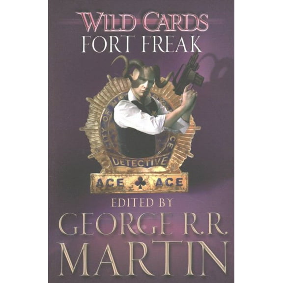 Wild Cards: Fort Freak George R.R. Martin (Paperback)