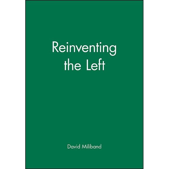 Reinventing the Left, (Paperback)