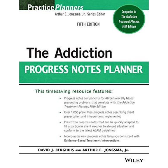 Pre-Owned The Addiction Progress Notes Planner (Paperback) 1118542967 9781118542965