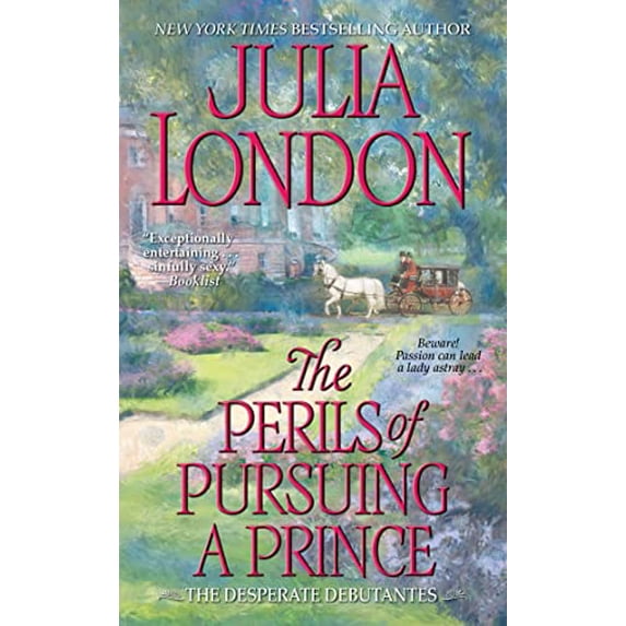 Pre-Owned The Perils of Pursuing a Prince (Desperate Debutantes, Book 2), 9781416516163, 1416516166, Paperback,