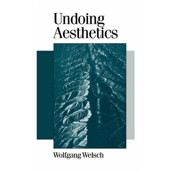 Published in Association with Theory, Cu Undoing Aesthetics, (Hardcover)