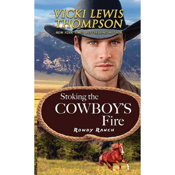 Rowdy Ranch Stoking the Cowboy's Fire, Book 2, (Paperback)
