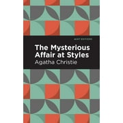 Mint Editions (Crime, Thrillers and Detective Work): The Mysterious Affair at Styles (Hardcover)