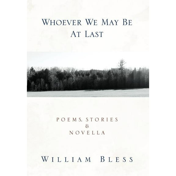 Whoever We May Be at Last