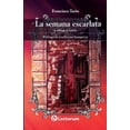thumbnail image 1 of LA SEMANA ESCARLATA Y OTROS RELATOS LECTORUM FRANCISCO TARIO, 1 of 2