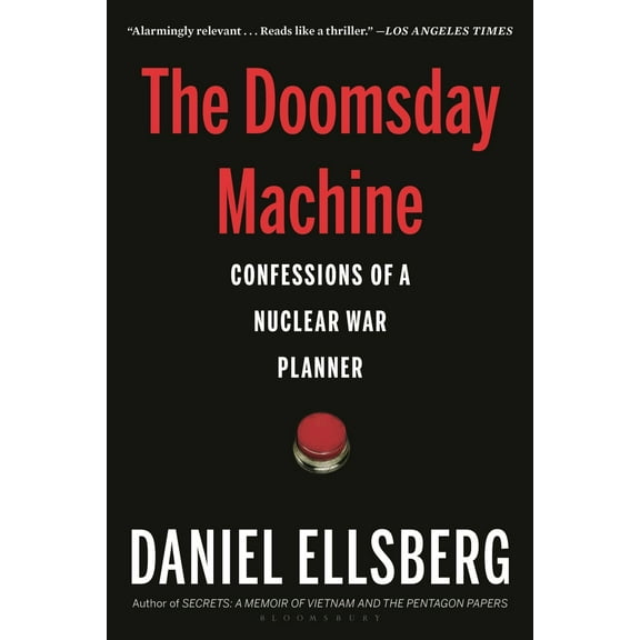 Pre-Owned The Doomsday Machine: Confessions of a Nuclear War Planner (Paperback) 1608196739 9781608196739