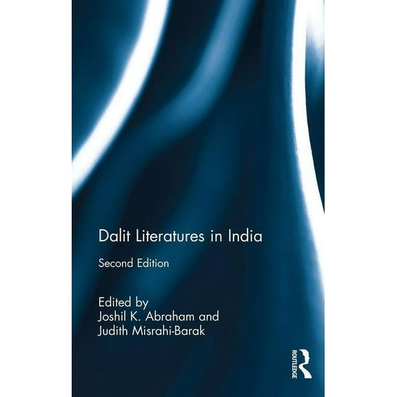 Dalit Literatures in India, (Hardcover)