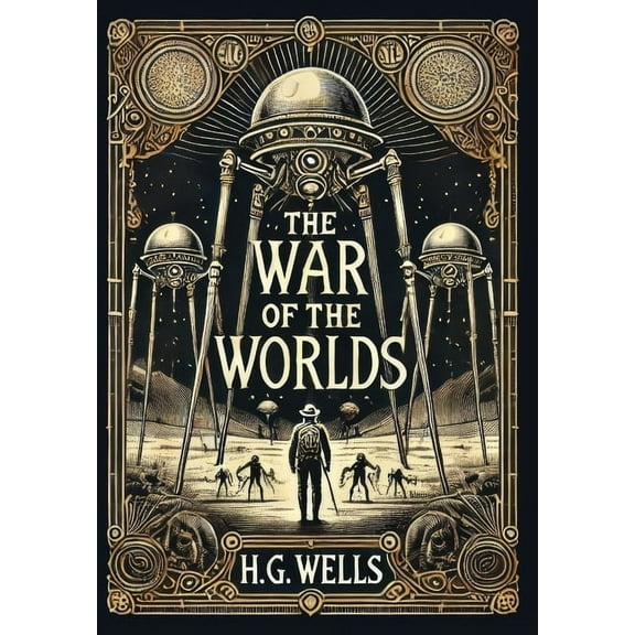 The War of the Worlds (Collector's Edition) (Laminated Hardback with Jacket), (Hardcover)