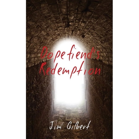 Dopefiend s Redemption (Paperback)