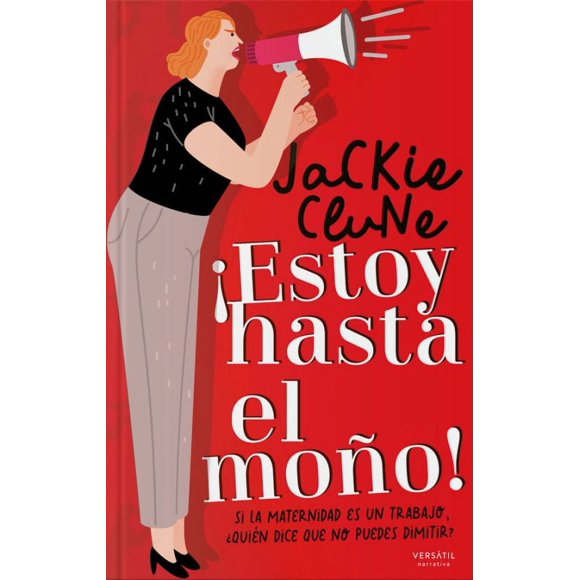 ¡estoy hasta el moño! si la maternidad es un trabajo, ¿quién dice que no puedes dimitir?