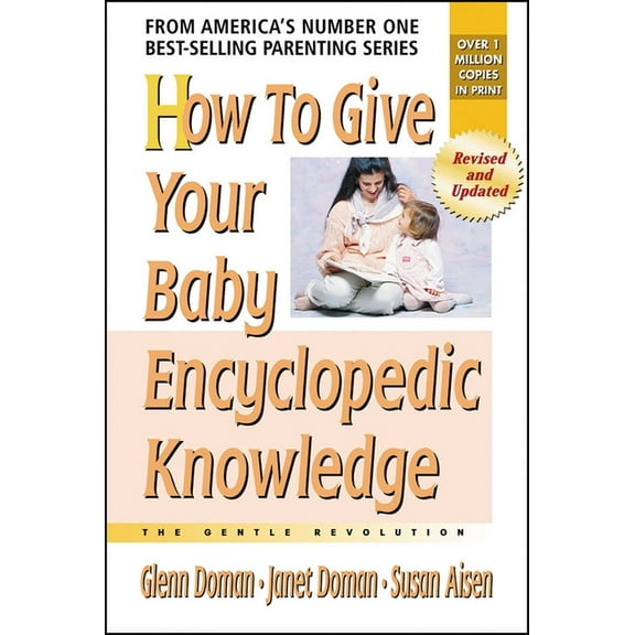 How to Give Your Baby Encyclopedic Knowledge, (Paperback)
