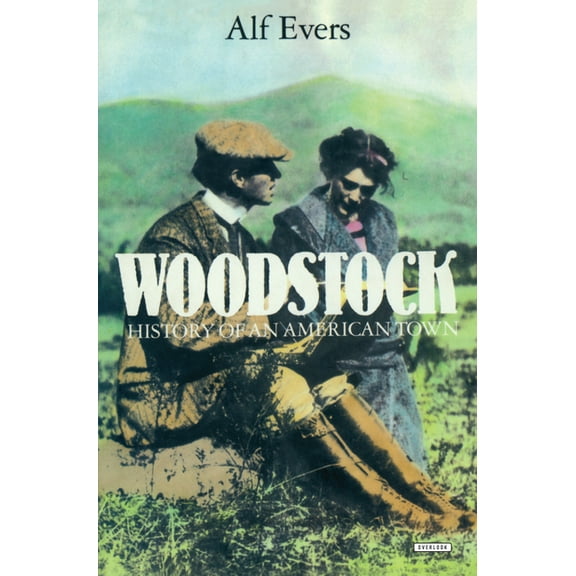 Woodstock: History of an American Town (Hardcover)