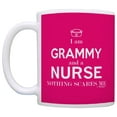 thumbnail image 2 of ThisWear Mothers Day Gifts for Nurse Gifts I am Grammy and a Nurse Nothing Scares Me New Funny Nurse 11 ounce Coffee Mug Pink, 2 of 4