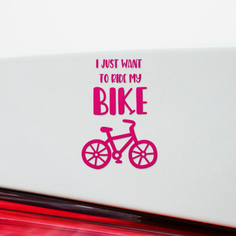 Transparent Decal Stickers Of I Just Want To Ride My Bike (Pink
