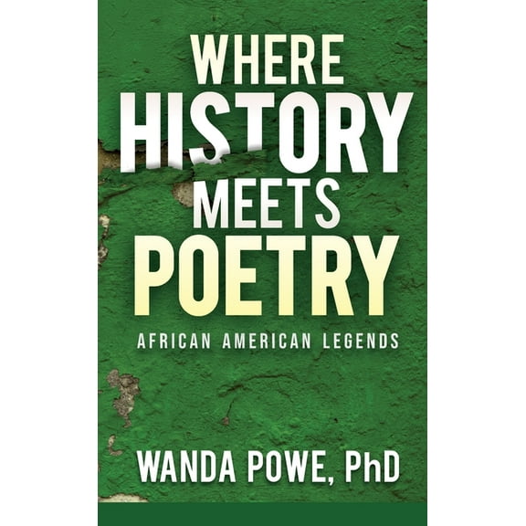 Where History Meets Poetry, (Hardcover)