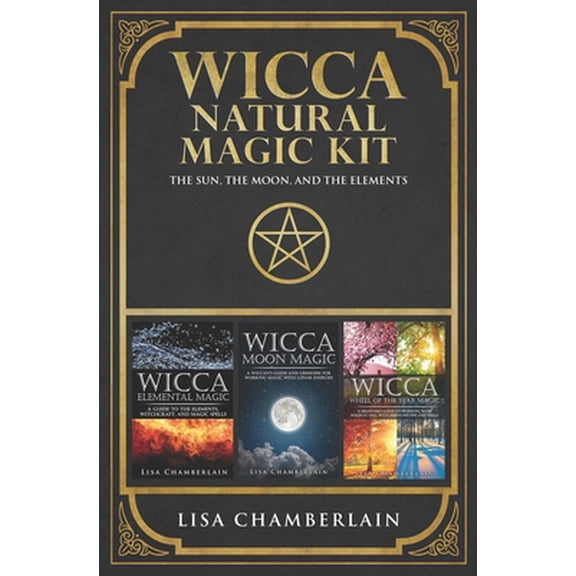Pre-Owned Wicca Natural Magic Kit: The Sun, The Moon, and The Elements: Elemental Magic, Moon Magic, and Wheel of the Year Magic (Paperback) 1912715481 9781912715480