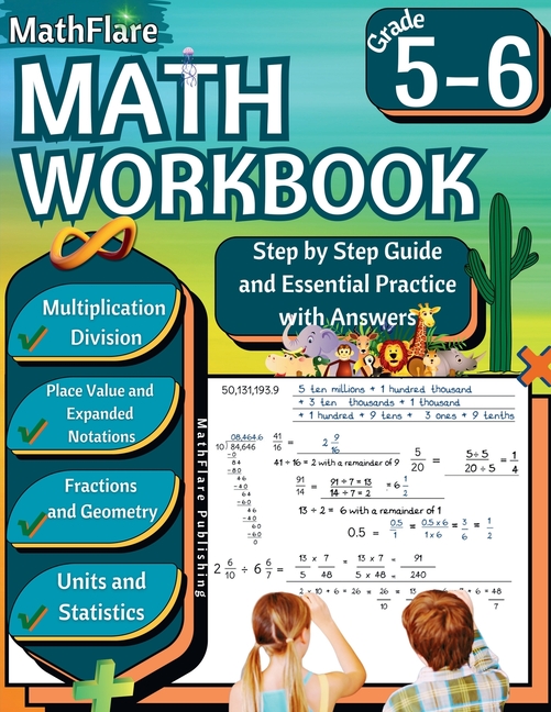 Mathflare Workbooks MathFlare - Math Workbook 5th and 6th Grade: Math Workbook Grade 5-6: Multiplication and Division, Fractions, Decimals, , Book 1, (Paperback)