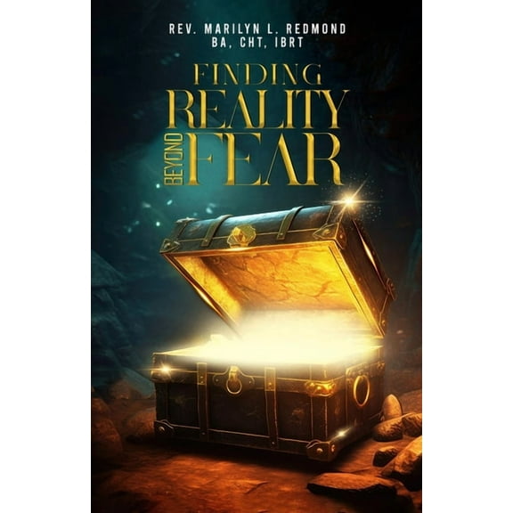 Finding Reality Beyond Fear, (Paperback)