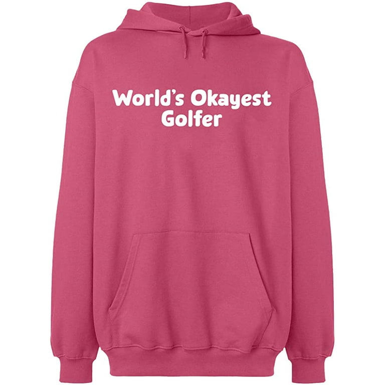 World's okayest golfer hoodie sale