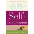 thumbnail image 1 of Self-Compassion: The Proven Power of Being Kind to Yourself, 1 of 2