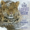 thumbnail image 2 of The Great Leopard Rescue: Saving the Amur Leopards (Sandra Markle's Science Discoveries), 2 of 2