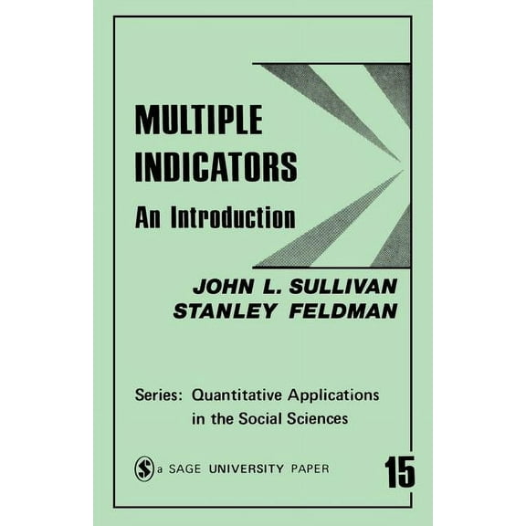 Quantitative Applications in the Social Multiple Indicators: An Introduction, Book 15, (Paperback)