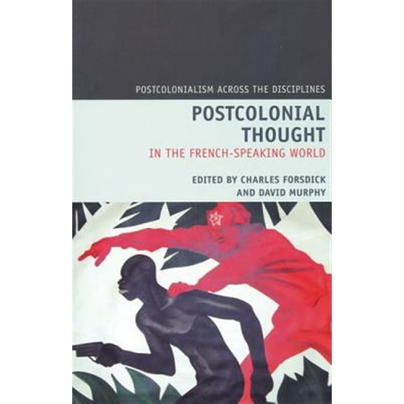 Pre-Owned Postcolonial Thought in the French-Speaking World (Paperback)