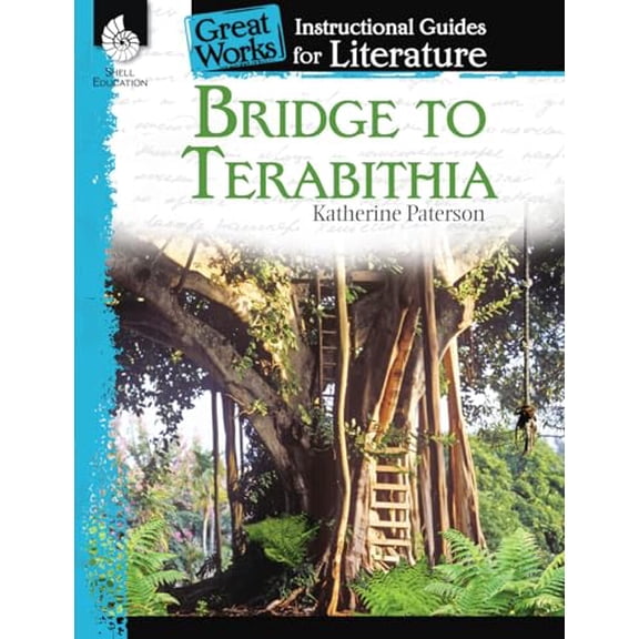 Pre-Owned Bridge to Terabithia: An Instructional Guide for Literature (Paperback) 1425889743 9781425889746