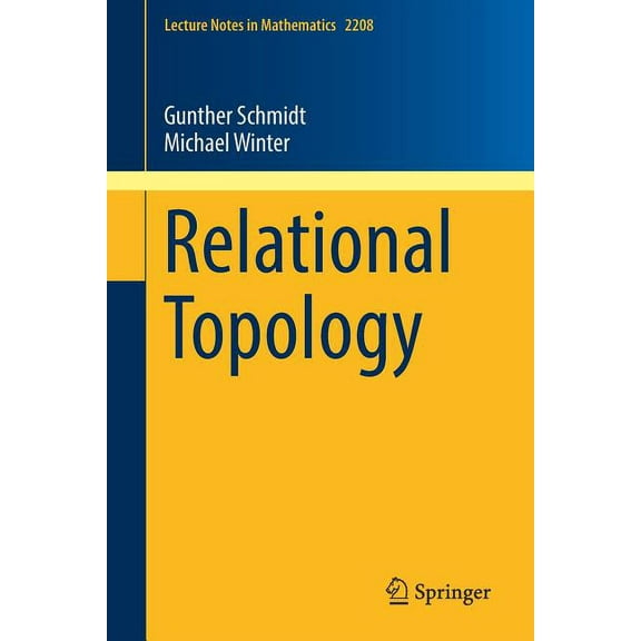 Lecture Notes in Mathematics Relational Topology, Book 2208, (Paperback)