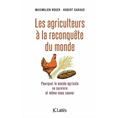 Essais Et Documents Les agriculteurs Ã la reconquÃªte du monde (Paperback)