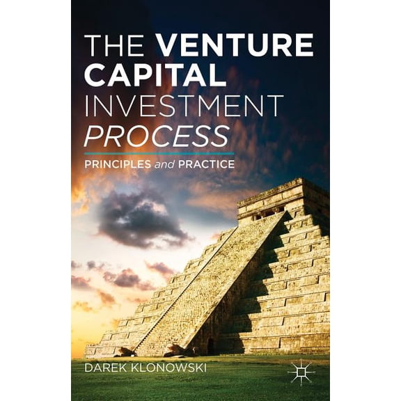 The Venture Capital Investment Process, (Paperback)