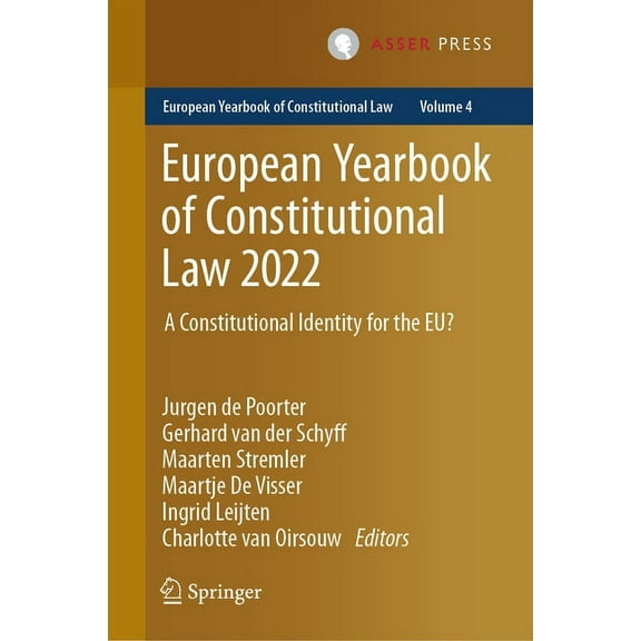 European Yearbook of Constitutional Law European Yearbook of Constitutional Law 2022: A Constitutional Identity for the Eu?, Book 4, (Hardcover)