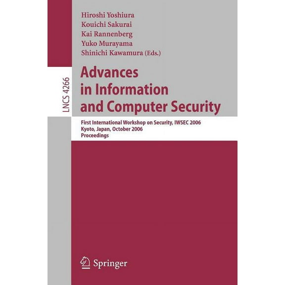 Advances in Information and Computer Security: First International Workshop on Security, IWSEC 2006, Kyoto, Japan, Octob, (Paperback)