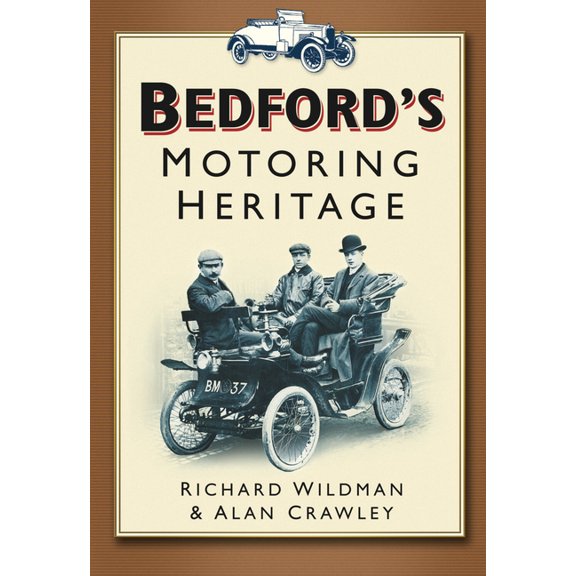 Bedford's Motoring Heritage, (Paperback)